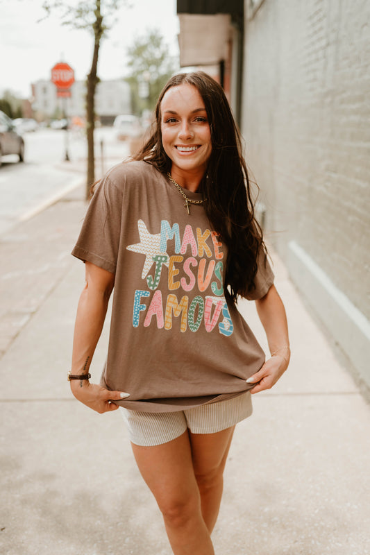 MAKE JESUS FAMOUS GRAPHIC TEE