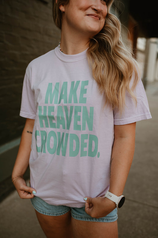 PURPLE MAKE HEAVEN CROWDED TEE